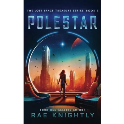 Abbildung von POLESTAR (The Lost Space Treasure, Book 3): A Adventure for Teens Treasure Series, Band 3)