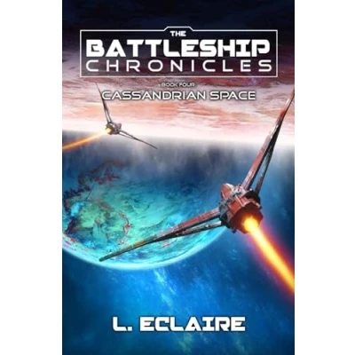 Abbildung von Cassandrian Space: A Military Sci Fi Series (Battleship Chronicles, Band 4)