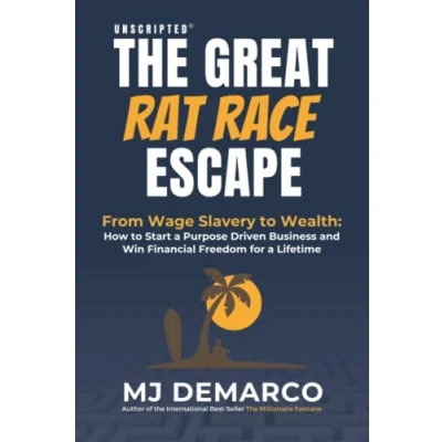Abbildung von Unscripted The Great Rat Race Escape: From Wage Slavery to Wealth: How Start a Purpose Driven Business and Win Financial Freedom for Lifetime