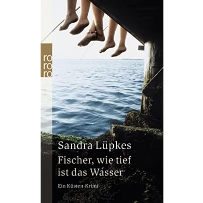 Abbildung von Fischer, wie tief ist das Wasser: Ein Küsten Krimi Für Fans von Klaus Peter Wolf und Eva Almstädt