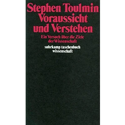 Abbildung von Voraussicht und Verstehen: Ein Versuch über die Ziele der Wissenschaft (suhrkamp taschenbuch wissenschaft)