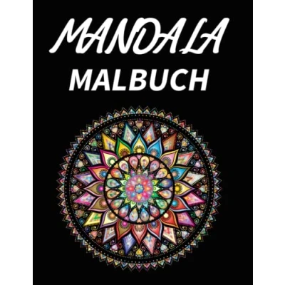 Abbildung von Mandala Malbuch für Erwachsene: 100 wunderschöne Mandalas in verschiedenen Stilen