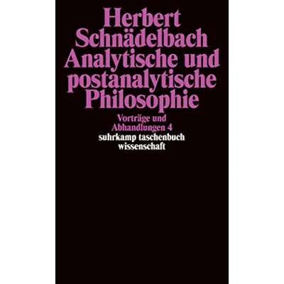 Abbildung von Vorträge und Abhandlungen 4: Analytische postanalytische Philosophie (suhrkamp taschenbuch wissenschaft)