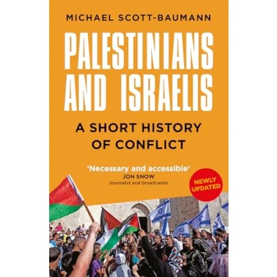 Abbildung von Palestinians and Israelis: A Short History of Conflict