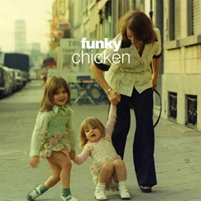 Abbildung von Funky Chicken: Belgian Grooves from the 70&#039;S