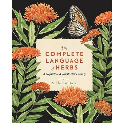 Abbildung von The Complete Language of Herbs: A Definitive and Illustrated History (8) (Complete Encyclopedia, Band 8)