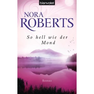 Abbildung von So hell wie der Mond: Roman (Die Templeton Trilogie, Band 2)