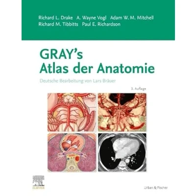Abbildung von Gray&#039;s Atlas der Anatomie: Deutsche Bearbeitung von Lars Bräuer