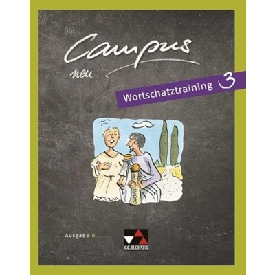 Abbildung von Campus B / Wortschatztraining 3: Gesamtkurs Latein (Campus B: Latein)