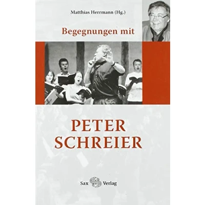 Abbildung von Begegnungen mit Peter Schreier