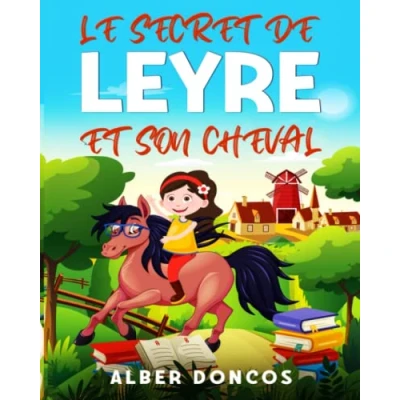 Abbildung von Le secret de Leyre et son cheval: Histoires du soir pour s&#039;endormir