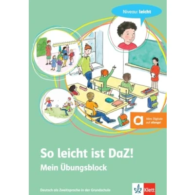 Abbildung von So leicht ist DaZ!: Deutsch als Zweitsprache in der Grundschule Niveau: . Übungsblock mit digitalen Extras, Niveau (Meine Welt auf Deutsch)