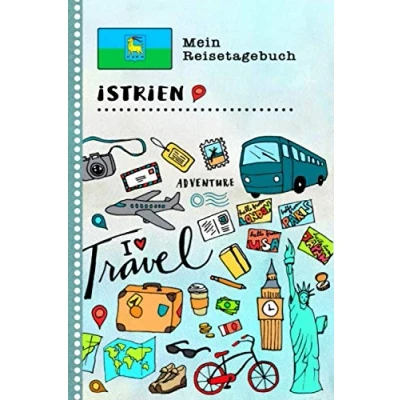 Abbildung von Istrien Reisetagebuch: Kinder Reise Aktivitätsbuch zum Ausfüllen, Eintragen, Malen, Einkleben A5 Ferien unterwegs Tagebuch Selberschreiben Urlaubstagebuch Journal für Mädchen, Jungen