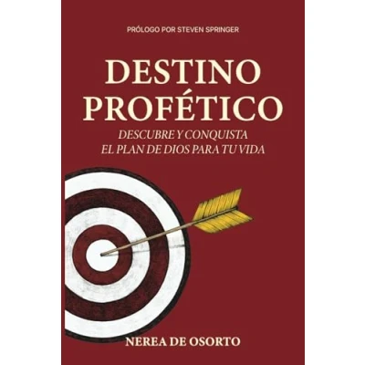 Abbildung von Destino Profético: Descubre y Conquista el Plan de Dios para tu Vida