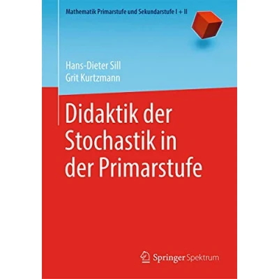 Abbildung von Didaktik der Stochastik in Primarstufe (Mathematik und Sekundarstufe I + II)