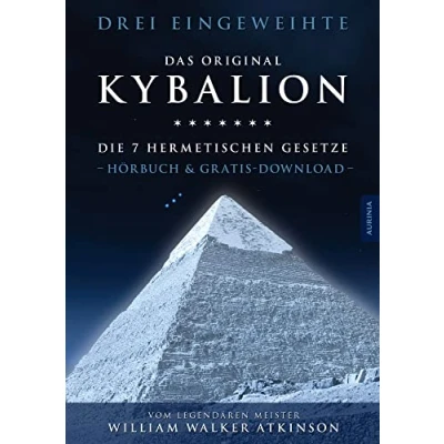 Abbildung von Kybalion Die 7 hermetischen Gesetze: Das Original Hörbuch inkl. Download