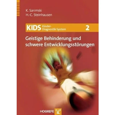 Abbildung von KIDS 2 Geistige Behinderung und schwere Entwicklungsstörung (KIDS Kinder Diagnostik System)
