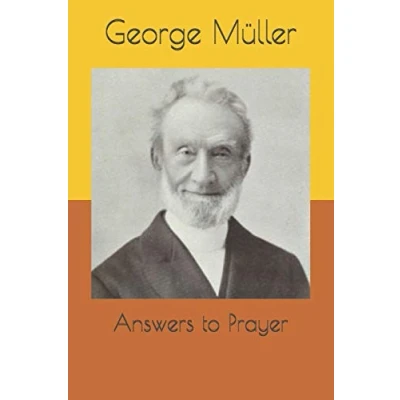 Abbildung von Answers to Prayer: from George Müller’s Narratives