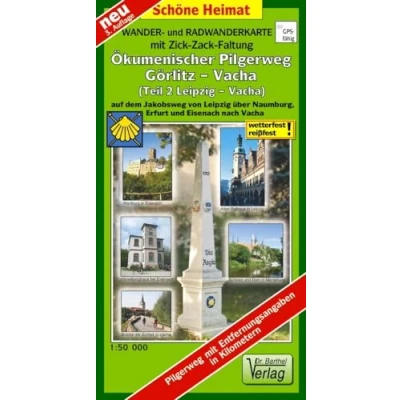Abbildung von Wander und Radwanderkarte Ökumenischer Pilgerweg Görlitz Vacha (Teil 2 Leipzig Vacha) mit Zick Zack Faltung. 1:50000: Auf dem Jakobsweg von ... Eisenach nach Vacha. (Schöne Heimat)