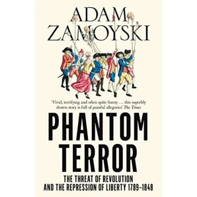 Abbildung von Phantom Terror: the Threat of Revolution and Repression Liberty 1789 1848