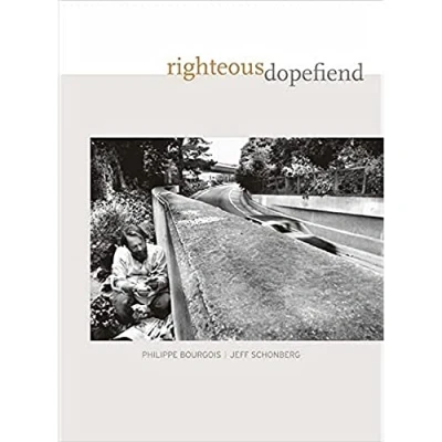 Abbildung von Righteous Dopefiend: Volume 21 (California Series in Public Anthropology, Band 21)