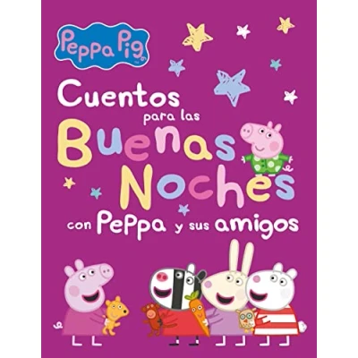 Abbildung von Peppa Pig. Recopilatorio de Cuentos para las buenas noches con y sus amigos