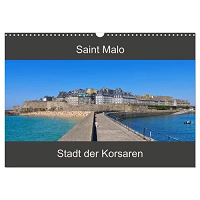 Abbildung von Saint Malo Stadt der Korsaren (Wandkalender 2025 DIN A3 quer), CALVENDO Monatskalender
