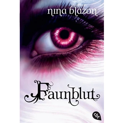 Abbildung von Faunblut: Romantische Dark Fantasy voller Magie und Mystik