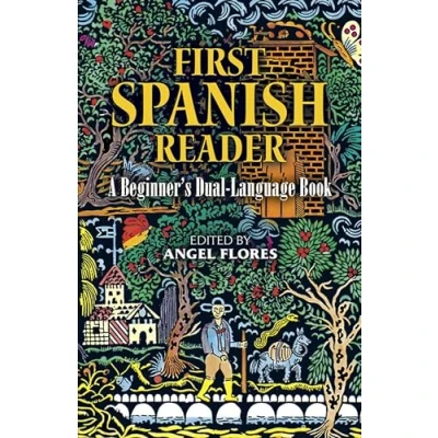 Abbildung von First Spanish Reader: A Beginners Dual Language Book (Dover Spanish)