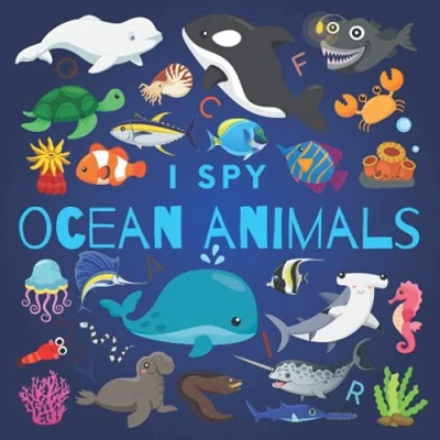 Abbildung von I Spy Ocean Animals: A Fun Guessing Game Picture Book for Kids Ages 2 5, Toddlers and Kindergartners ( Puzzle ) (I Books Kids, Band 3)