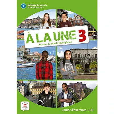 Abbildung von A la une 3 Cahier d&#039;exercices (A2 B1) + audio MP3. A2/B1: CD (À une, 3)