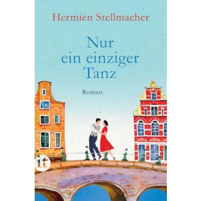 Abbildung von Nur ein einziger Tanz: Roman eine packende Geschichte über große Liebe, Freundschaften und Neuanfänge im Leben (insel taschenbuch)