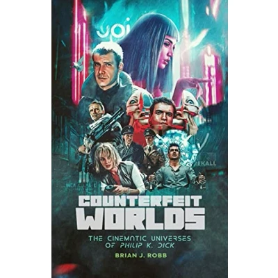 Abbildung von Counterfeit Worlds: The Cinematic Universes of Philip K. Dick
