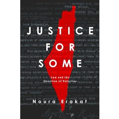 Abbildung von Justice for Some: Law and the Question of Palestine