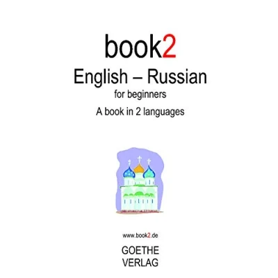 Abbildung von Book2 English Russian For Beginners: A Book In 2 Languages