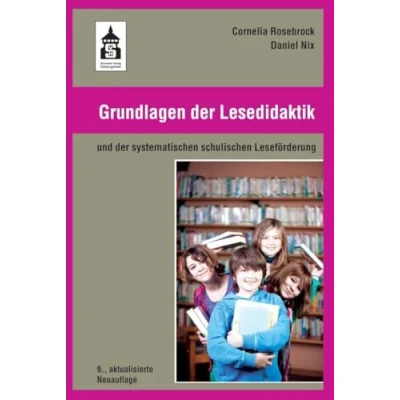 Abbildung von Grundlagen der Lesedidaktik: und systematischen schulischen Leseförderung