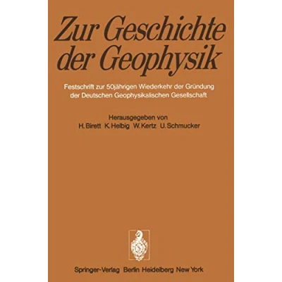 Abbildung von zur Geschichte der Geophysik: Festschrift 50jährigen Wiederkehr Gründung Deutschen Geophysikalischen Gesellschaft