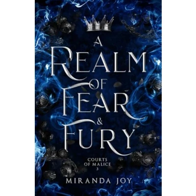Abbildung von A Realm of Fear &amp; Fury (Courts Malice, Band 3)