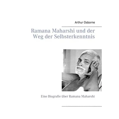 Abbildung von Ramana Maharshi und der Weg Selbsterkenntnis: Eine Biografie über