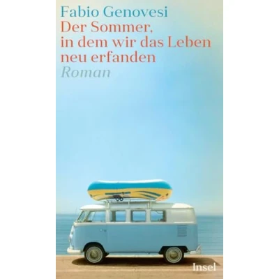 Abbildung von Der Sommer, in dem wir das Leben neu erfanden: Roman