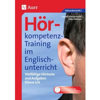 Abbildung von Hörkompetenz Training im Englischunterricht 5 6: Vielfältige Hörtexte und Aufgaben (5. 6. Klasse) (Hörkompetenz Sekundarstufe)