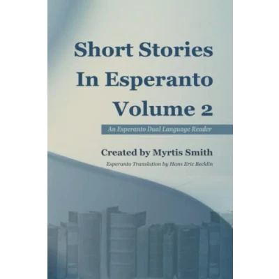 Abbildung von Short Stories in Esperanto: An Esperanto Dual Language Reader