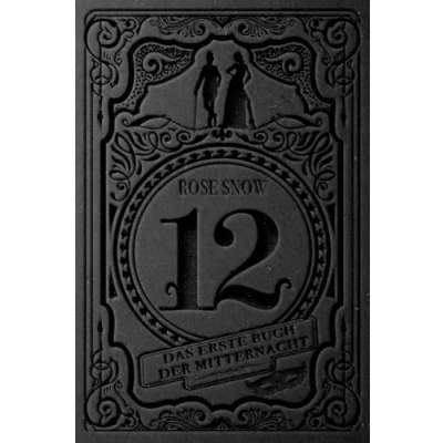 Abbildung von 12 Das erste Buch der Mitternacht (12 Die Bücher Mitternacht, Band 1)