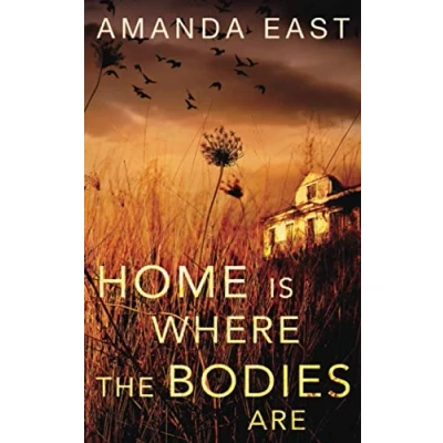 Abbildung von Home is Where the Bodies Are