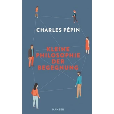 Abbildung von Kleine Philosophie der Begegnung