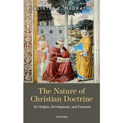 Abbildung von The Nature of Christian Doctrine: Its Origins, Development, and Function