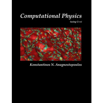 Abbildung von Computational Physics A Practical Introduction to and Scientific Computing (using C++), Vol. II