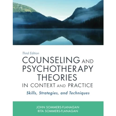 Abbildung von Counseling and Psychotherapy Theories in Context Practice: Skills, Strategies, Techniques