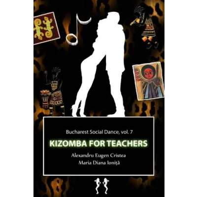 Abbildung von Kizomba for Teachers: How to Teach (Kizomba Teachers and Pupils, Band 2)