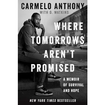 Abbildung von Where Tomorrows Aren&#039;t Promised: A Memoir of Survival and Hope (A Bestselling Basketball Memoir)